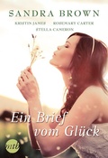 Cover: Ein Brief vom Gl&uuml;ck - MIRA Taschenbuch