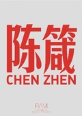 Cover: Chen Zhen - Without going to New York and Paris, life could be internationalized - Sternberg Press