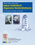 Cover: EAGLE-STARTHILFE Allgemeine Relativit&auml;tstheorie - Edition am Gutenbergplatz Leipzig