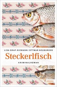 Enlarge image Cover: Steckerlfisch - Emons Verlag