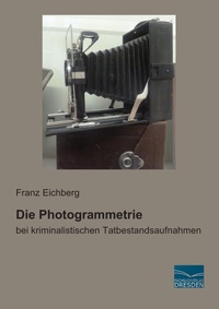 Abbildung von: Die Photogrammetrie - Fachbuchverlag-Dresden