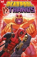 Cover: Deadpool vs. Thanos - Panini Verlags GmbH