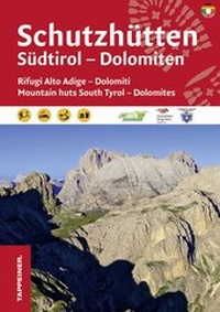 Abbildung von: Schutzhütten Südtirol - Dolomiten - Athesia-Tappeiner Verlag