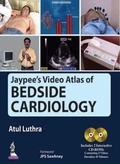 Cover: Jaypee's Video Atlas of Bedside Cardiology - Jaypee Brothers Medical Publishers