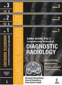 Enlarge image Cover: AIIMS MAMC - PGI's Comprehensive Textbook of Diagnostic Radiology 3 Volumes - Jaypee Brothers Medical Publishers