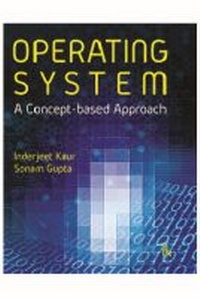 Enlarge image Cover: Operating System - I K International Publishing House Pvt. Ltd