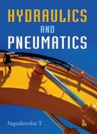 Enlarge image Cover: Hydraulics and Pneumatics - I K International Publishing House Pvt. Ltd
