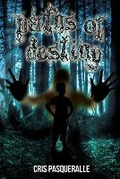 Cover: Paths of Destiny (The Destiny Trilogy Series) - Cosby Media Productions
