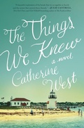 Cover: The Things We Knew - Thomas Nelson Publishers