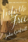 Cover: Into the Free - Thomas Nelson Publishers