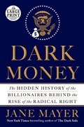 Cover: Dark Money - Prentice Hall Press