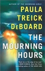 Cover: The Mourning Hours - Mira Books