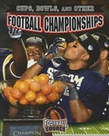 Cover: Cups, Bowls, and Other Football Championships - Crabtree Classics