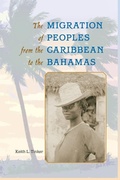 Cover: The Migration of Peoples from the Caribbean to the Bahamas - University Press of Florida
