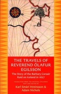 Cover: The Travels of Reverend Olafur Egilsson (Reisubok Sera Olafs Egilssonar) - The Catholic University of America Press