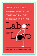 Cover: Labor of Love - Rutgers University Press