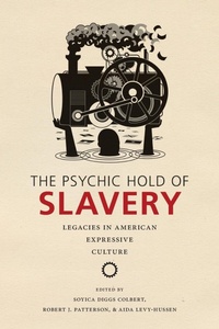 Abbildung von: The Psychic Hold of Slavery - Rutgers University Press