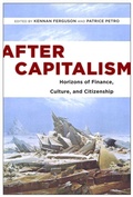 Cover: After Capitalism - Rutgers University Press