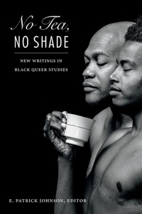 Enlarge image Cover: No Tea, No Shade - Duke University Press