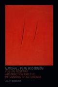 Cover: Marshall Plan Modernism - Duke University Press