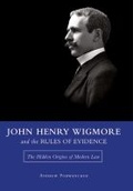 Cover: John Henry Wigmore and the Rules Of Evidence - University of Missouri Press