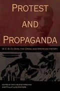 Cover: Protest And Propaganda - University of Missouri Press