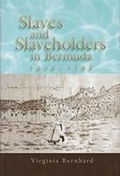 Cover: Slaves and Slaveholders In Bermuda, 1616-1782 - University of Missouri Press