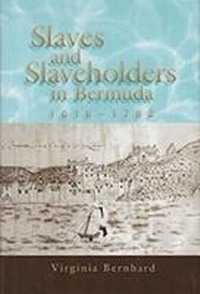 Abbildung von: Slaves and Slaveholders In Bermuda, 1616-1782 - University of Missouri Press