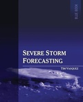 Cover: Severe Storm Forecasting, 1st ed, COLOR - WEATHER GRAPHICS TECHNOLOGIES