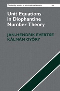 Cover: Unit Equations in Diophantine Number Theory - Cambridge University Press
