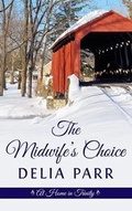 Cover: The Midwife's Choice - Thorndike Press