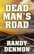 Cover: Dead Man's Road - Thorndike Press Large Print
