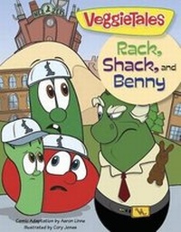 Enlarge image Cover: Veggie Tales: Rack, Shack, And Benny - Broadman & Holman Publishers