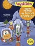 Cover: Veggies In Space: The Fennel Frontier - Broadman & Holman Publishers