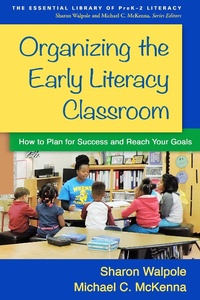 Enlarge image Cover: Organizing the Early Literacy Classroom - Guilford Press