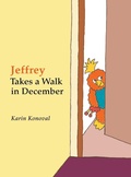 Cover: Jeffrey Takes a Walk in December - FriesenPress