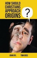 Cover: How Should Christians Approach Origins? - Word Alive Press
