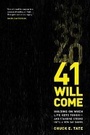 Cover: 41 Will Come - Tyndale House Publishers