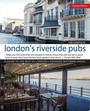 Cover: London's Riverside Pubs, Updated Edition - IMM Lifestyle Books