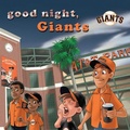 Cover: Good Night Giants - Michaelson Entertainment