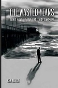 Cover: The Wasted Years - Virtualbookworm.com Publishing