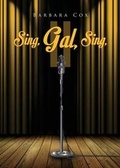 Cover: Sing, Gal, Sing II - Tate Publishing & Enterprises