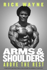 Abbildung von: Arms & Shoulders Above the Rest - BOOKBABY