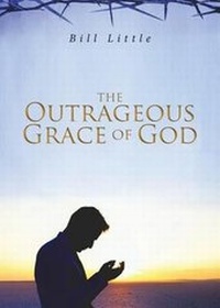 Enlarge image Cover: The Outrageous Grace of God - Tate Publishing & Enterprises