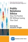 Cover: Public Relations Ethics - Business Expert Press