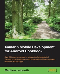 Enlarge image Cover: Xamarin Mobile Development for Android Cookbook - Packt Publishing