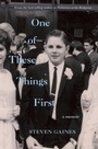 Cover: One of These Things First - Delphinium Books, Inc