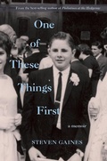 Cover: One of These Things First - Delphinium Books, Inc