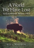 Cover: A World We Have Lost - Fifth House Publishers