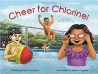 Abbildung von: Cheer for Chlorine - Nelson Publishing & Marketing: Ferne Press